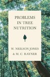 Problems in Tree Nutrition