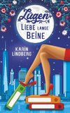 Lügen, Liebe, lange Beine