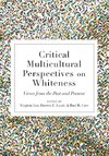 Critical Multicultural Perspectives on Whiteness