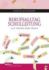 Berufsalltag Schulleitung