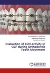 Evaluation of LDH activity in GCF during Orthodontic Tooth Movement