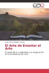 El Arte de Enseñar el Arte