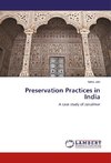 Preservation Practices in India