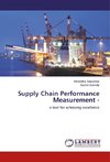 Supply Chain Performance Measurement -