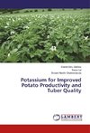 Potassium for Improved Potato Productivity and Tuber Quality