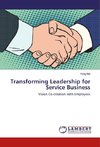 Transforming Leadership for Service Business