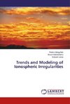 Trends and Modeling of Ionospheric Irregularities