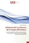 Influence de la présence de la nappe phréatique