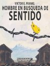 El Hombre En Busca Del Sentido