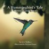 A Hummingbird's Tale