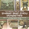 Shang and Zhou Dynasties