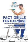 Fact Drills for Daily Use | Crossword Search Puzzle Books | Easy to Hard Puzzle Collection