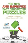 The New and Improved Easy Crossword Puzzles | Beginner's Collection of Brain Games (with 70 drills!)