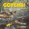 Gotcha! Deadliest Animals | Deadly Animals for Kids | Children's Safety Books