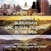 Urban, Suburban and Rural Regions in the USA | American Culture for Kids - Communities Edition | 3rd Grade Social Studies