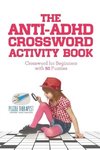 The Anti-ADHD Crossword Activity Book | Crossword for Beginners with 50 Puzzles