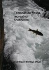 Técnicas de pesca recreativa continental