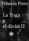 LA TOGA Y EL DIVÁN II (Los misteriosos nuevos casos de Alejandro)