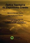 Óptica Teológica do Espiritismo Cristão