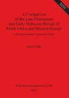 A Comparison of the Late Pleistocene and Early Holocene Burials of North Africa and Western Europe