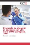 Protocolo de atención al paciente con VIH, en la CUAS Zaragoza. 2017