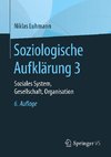 Soziologische Aufklärung 3