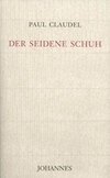 Der seidene Schuh