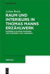 Reidy, J: Raum und Interieurs in Thomas Manns Erzählwerk