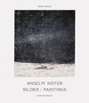 Anselm Kiefer. Bilder / Paintings