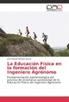 La Educación Física en la formación del Ingeniero Agrónomo