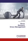 Stress Stressors Stress Management