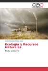 Ecología y Recursos Naturales