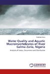 Water Quality and Aquatic Macroinvertebrates of River Galma Zaria, Nigeria