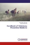 Handbook of Veterinary Preventive Medicine