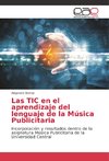 Las TIC en el aprendizaje del lenguaje de la Música Publicitaria