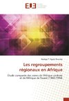 Les regroupements régionaux en Afrique