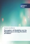 Perception of Disability and its Related Issue among Students of KNUST