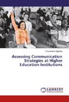 Assessing Communication Strategies at Higher Education Institutions