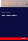 Under Crescent and Star