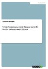 Crisis Communication Management by Public Information Officers