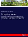 The Question of Copyright