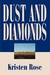 Dust and Diamonds