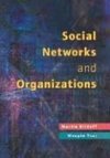 Kilduff, M: Social Networks and Organizations