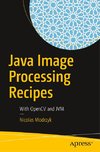 Java Image Processing Recipes