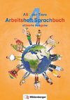 ABC der Tiere 4 - Arbeitsheft Sprachbuch, silbierte Ausgabe · Neubearbeitung