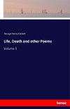 Life, Death and other Poems