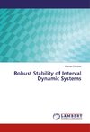 Robust Stability of Interval Dynamic Systems