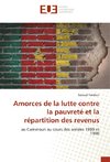 Amorces de la lutte contre la pauvreté et la répartition des revenus