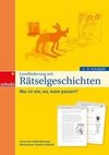 Leseförderung mit Rätselgeschichten für das 4. - 6. Schuljahr