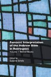 Feminist Interpretation of the Hebrew Bible in Retrospect